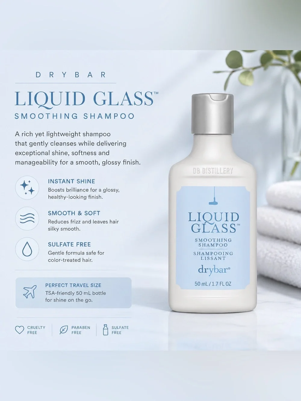 Drybar Liquid Glass Smoothing Shampoo - White Bottle with Light Blue Label
